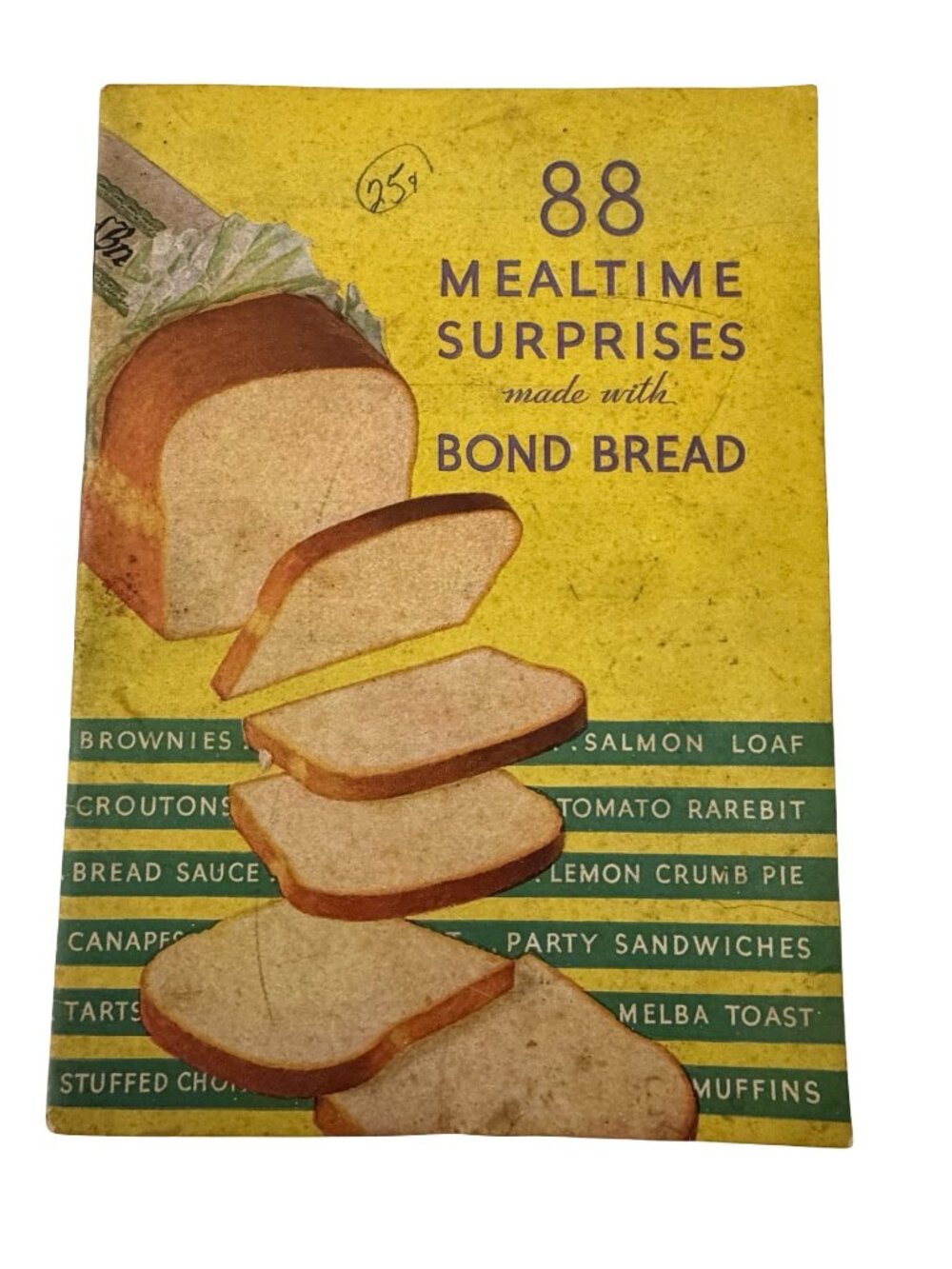 1931 88 Mealtime Surprises Bond Bread Recipe Cookbook General Baking Co